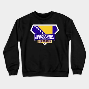 Bosnia And herzegovina Supporter Crewneck Sweatshirt